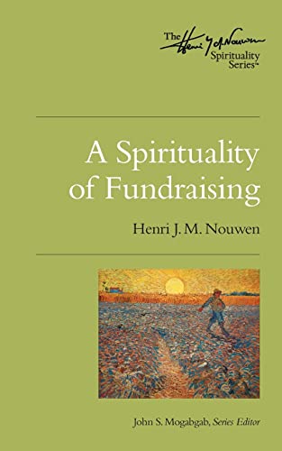 Book Cover A Spirituality of Fundraising (Henri Nouwen Spirituality)