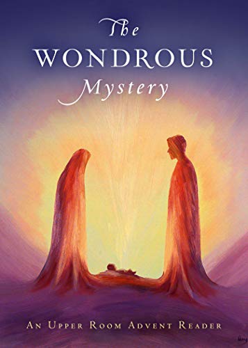 Book Cover The Wondrous Mystery: An Upper Room Advent Reader