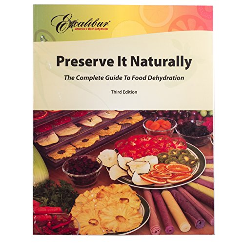 Book Cover Preserve It Naturally: A Complete Guide to Food Dehydration