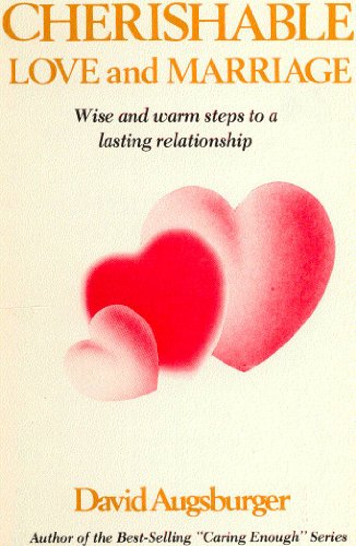 Cherishable Love and Marriage
