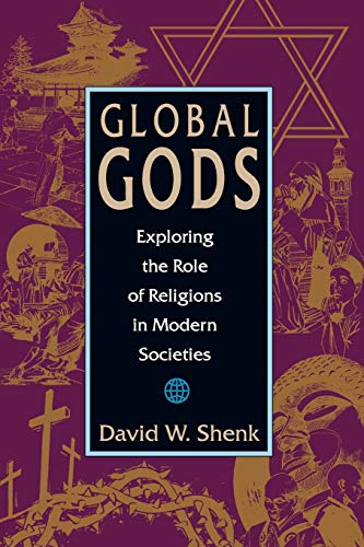 Book Cover Global Gods: Exploring the Role of Religions in Modern Societies