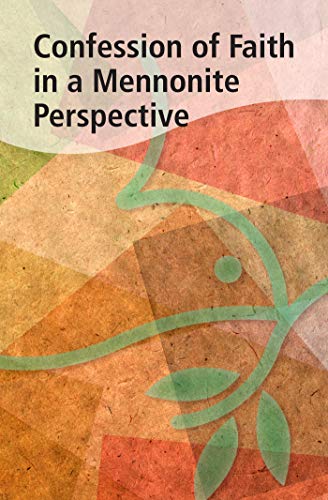 Book Cover Confession of Faith in a Mennonite Perspective
