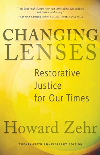 Book Cover Changing Lenses: Restorative Justice for Our Times