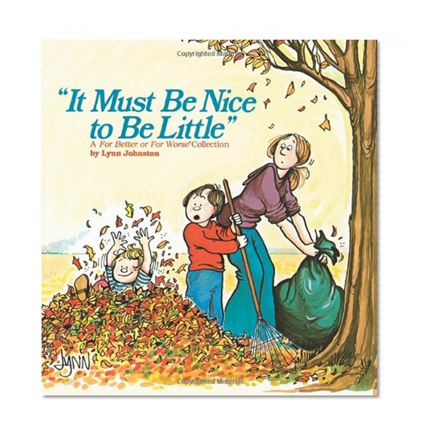 It Must Be Nice to Be Little