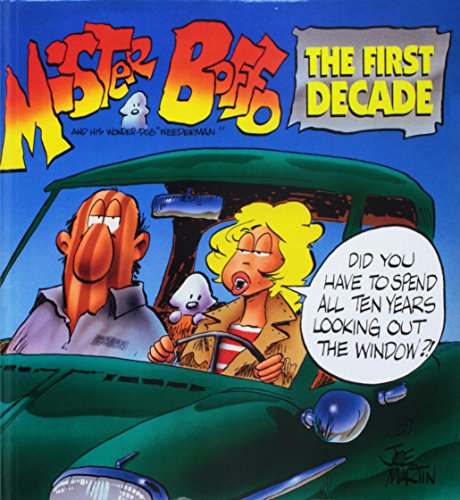 Mister Boffo: The First Decade