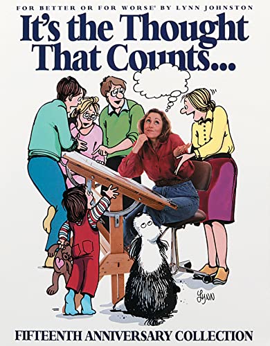 It's the Thought That Counts: For Better or for Worse 15th Anniversary Collection