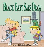 Black Bart Says Draw : A FoxTrot Collection