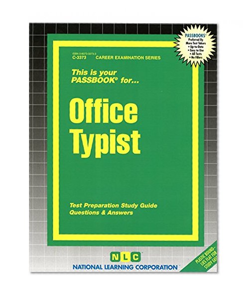 Office Typist(Passbooks) (Career Exam Ser. : C-3373)