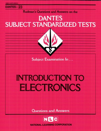 INTRODUCTION TO ELECTRONICS (DSST Dantes Subject Standardized Tests) (Passbooks) (DANTES SUBJECT STANDARDIZED TESTS (DANTES))