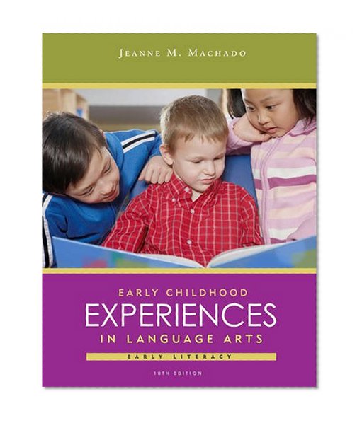 Cengage Advantage Books: Early Childhood Experiences in Language Arts