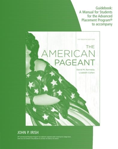 The American Pageant Guidebook: A Manual for Students for the Advanced Placement Program
