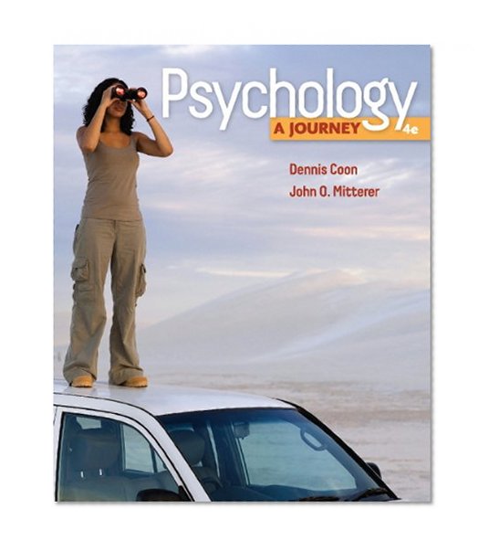 Study Guide for Coon/Mitterer’s Psychology: A Journey, 4th