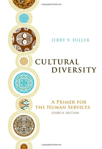 Cultural Diversity: A Primer for the Human Services (Counseling Diverse Populations)