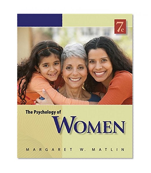 The Psychology of Women (PSY 477 Preparation for Careers in Psychology)