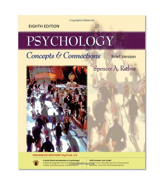 Psychology: Concepts & Connections, Brief Edition (with Student User Guide and PsykTrek 3.0 Enhanced Edition Printed Access Card)
