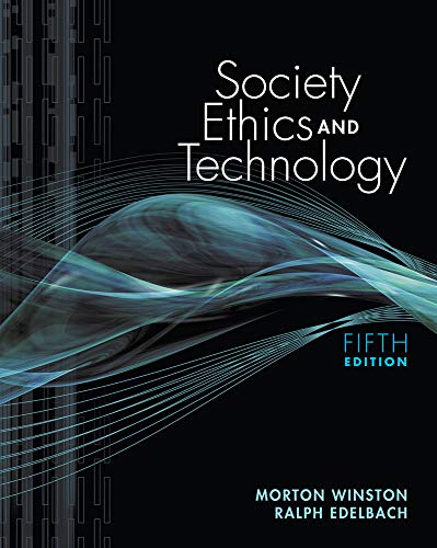 Society, Ethics, and Technology, Update Edition
