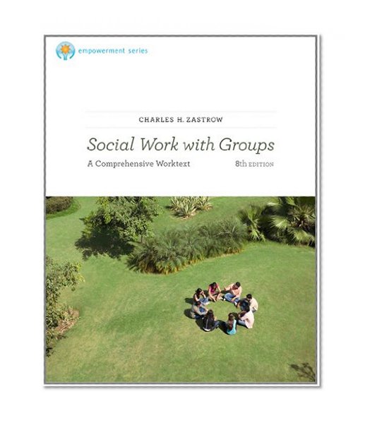 Brooks/Cole Empowerment Series: Social Work with Groups: A Comprehensive Workbook