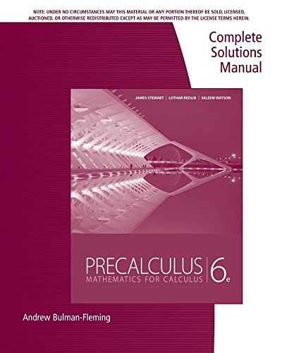 Precalculus: Complete Solutions Manual - Mathematics for Calculus, 6th Edition