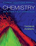 Student Solutions Manual for Zumdahl/Zumdahl's Chemistry: An Atoms First Approach
