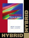 Beginning Algebra: Hybrid (with Enhanced Web-Assign with eBook for One Term Math and Science) (Cengage Learning’s New Hybrid Editions!)