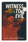 Witness to Evil: The Inside Story of the Tate, La Bianca Murder Trial