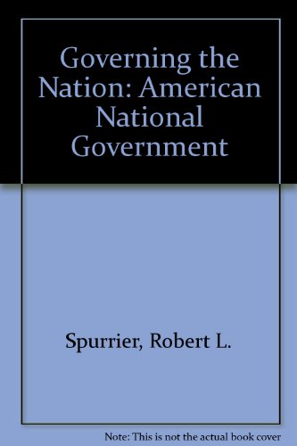 Governing the Nation: American National Government