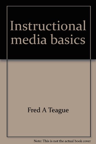 Instructional media basics
