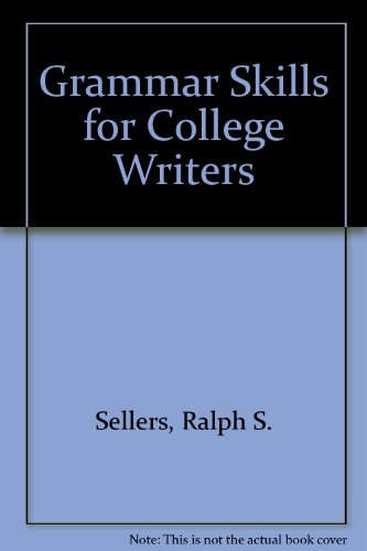 Grammar Skills for College Writers