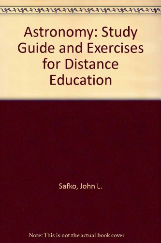 Astronomy: Study Guide and Exercises for Distance Education