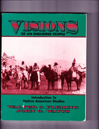 VISIONS OF ENDURING PEOPLE: INTRODUCTION TO NATIVE AMERICANSTUDIES