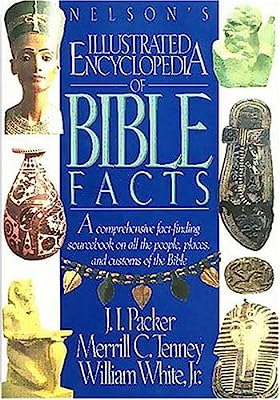 Book Cover Nelson's Illustrated Encyclopedia of Bible Facts: A Comprehensive Fact-Finding Sourcebook on All the People, Places, and Customs of the Bible