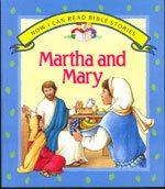 Martha and Mary (Now I Can Read Bible Stories Series)