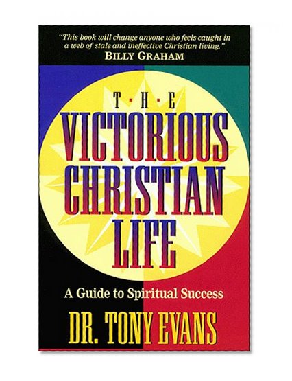 The Victorious Christian Life
