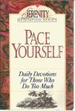 Pace Yourself (Serenity Meditation Series)