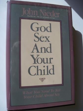 God Sex and Your Child