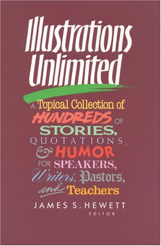 Book Cover Illustrations Unlimited: A Topical Collection of Hundreds of Stories, Quotations, & Humor