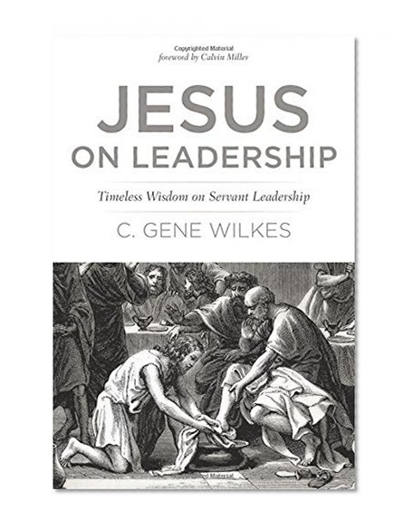 Book Cover Jesus on Leadership: Timeless Wisdom on Servant Leadership