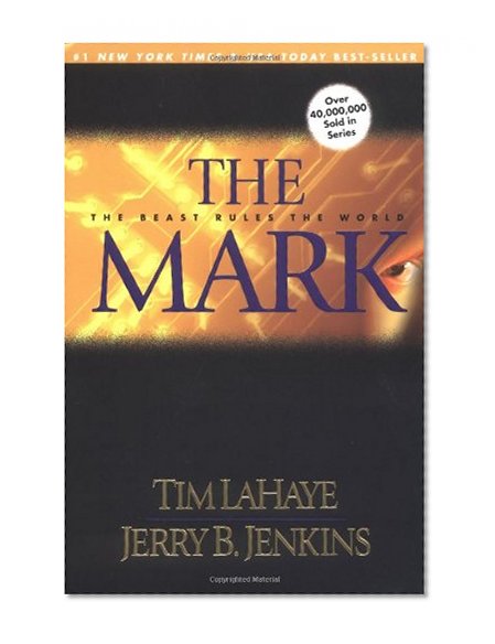 The Mark: The Beast Rules the World (Left Behind No. 8)