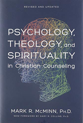 Book Cover Psychology, Theology, and Spirituality in Christian Counseling (AACC Library)