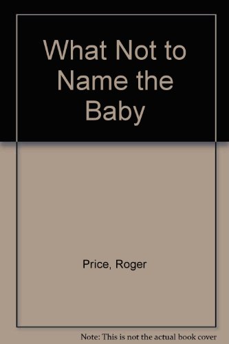 What Not to Name the Baby