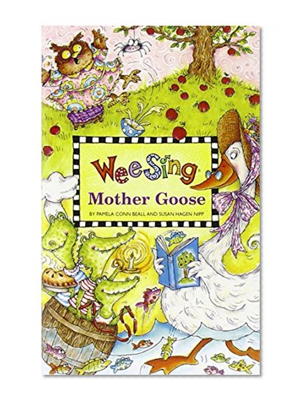 Wee Sing Mother Goose