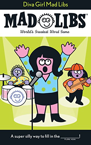 Diva Girl: Mad Libs
