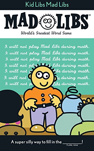 Book Cover Kid Libs Mad Libs: World's Greatest Word Game