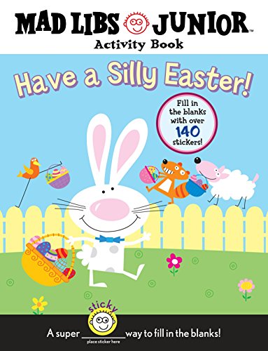 Book Cover Have a Silly Easter!: Mad Libs Junior Activity Book