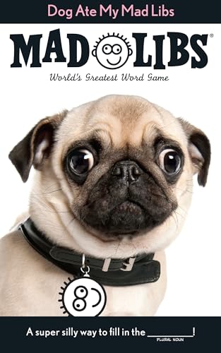 Book Cover Dog Ate My Mad Libs: World's Greatest Word Game