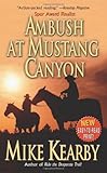 Ambush at Mustang Canyon