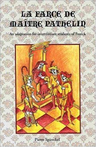 Classic Literary Adaptations, La Farce de Maître Pathelin (NTC: FOREIGN LANGUAGE MISC)