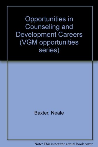Opportunities in Counseling and Development Careers (Vgm Opportunities)
