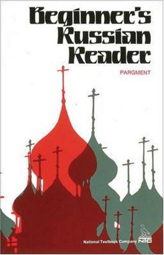 Beginner's Russian Reader with Conversational Exercises