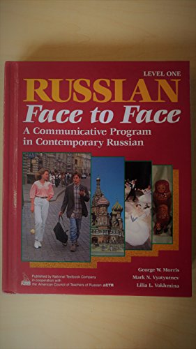 Russian Face to Face: A Communicative Program in Contemporary Russian  (Bk. 1) (English and Russian Edition)